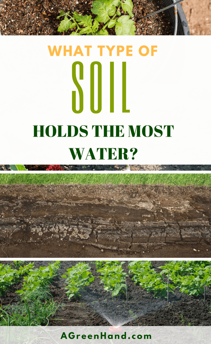 What type of soil holds the most water? Furthermore, is there a way to improve soil water absorption? Here’s what we found out. #soiltypes #agreenhand