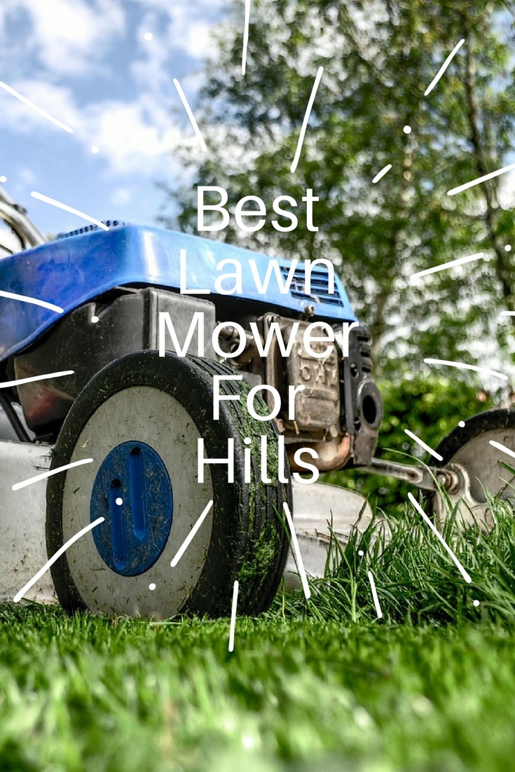 Best Lawn Mower For Hills