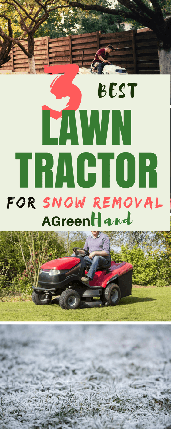 Battle Of The Best Lawn Tractor For Snow Removal How To Choose The Best Lawn Tractor For Snow Removal Lawncare Snowremoval Gardeningtips