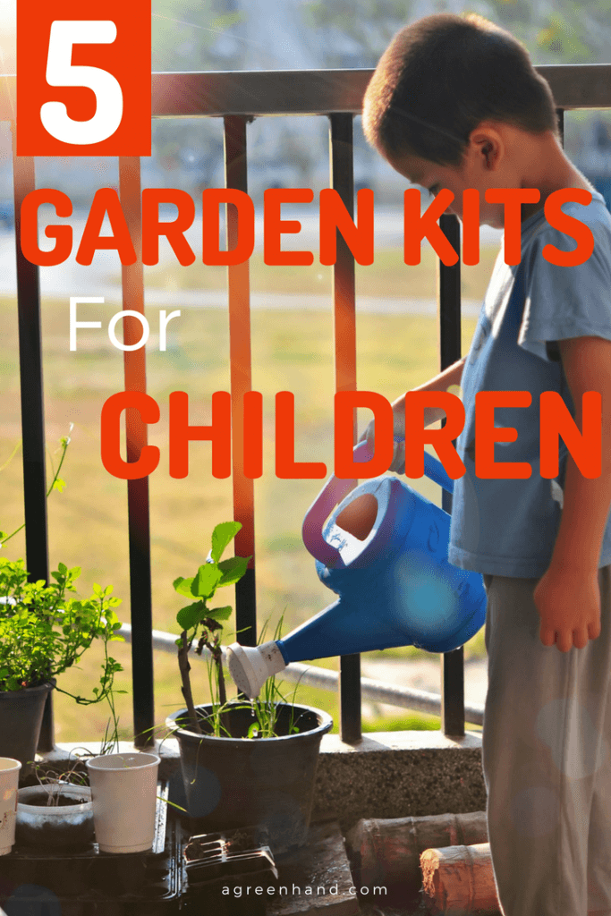 5 Garden Kits For Your Children AGreenHand